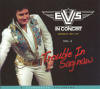 Elvis In Concert Vol. 1 - Having Fun In Orlando Elvis In Concert Vol. 2 - Trouble In Saginaw