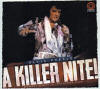 A Killer Nite! - Elvis Presley Bootleg CD A Killer Nite! - Elvis Presley Bootleg CD