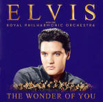 The Wonder Of You - Elvis Presley with the Royal Philharmonic Orchestra - Elvis Presley CD The Wonder Of You - Elvis Presley with the Royal Philharmonic Orchestra - EU 2016 - Sony Legacy 888985362242 - Elvis Presley CD