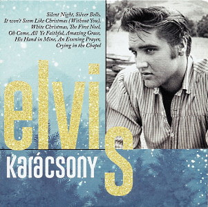 Elvis Kar csony - Sonatina Hungary 2017 - Elvis Presley CD